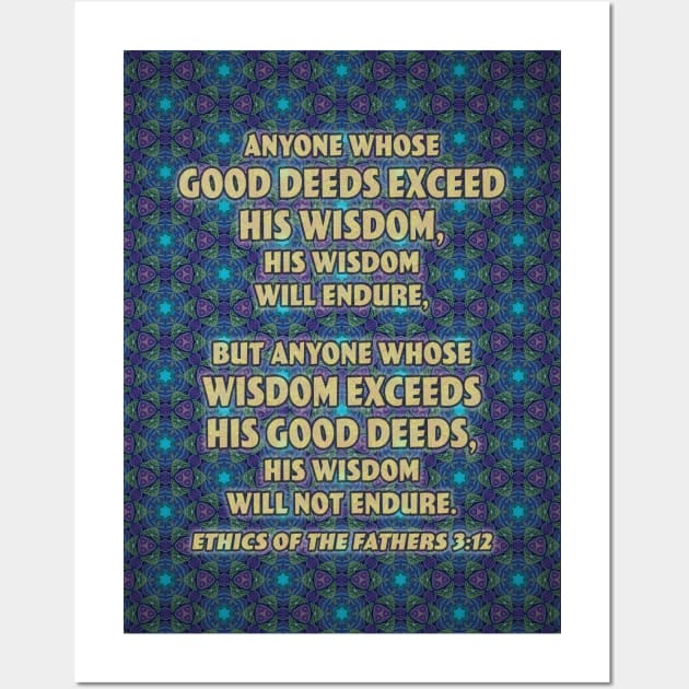 Good Deeds and Wisdom Wall Art by UltraQuirky